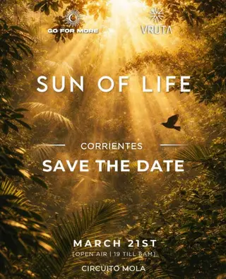 EMILIANO DEMARCO & MORE ARTISTS [SUN OF LIFE x OPEN AIR] - by GO FOR MORE, CORRIENTES at TBA - Circuito MOLA, Corrientes