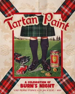 TARTAN PAINT - A BURNS PARTY at Low Profile Studios