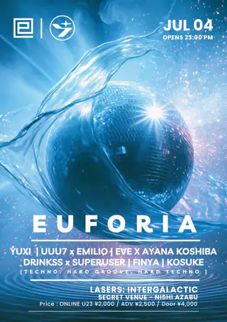 EUFORIA RAVE: 'BLUE LIGHT' HARD TECHNO - HARD GROOVE - TECHNO at Secret Venue in Minatoku-Nishiazabu EUFORIA RAVE: 'BLUE LIGHT' HARD TECHNO - HARD GROOVE - TECHNO at Secret Venue in Minatoku-Nishiazabu