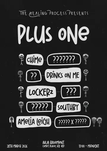 The Healing Process presents: Plus One at Aaja Basement The Healing Process presents: Plus One at Aaja Basement