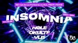 Insomnia W/ Nøle , Okulte , Vlb thumbnail