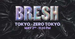 BRESH at Zerotokyo BRESH at Zerotokyo