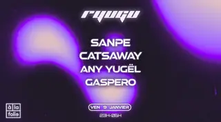 Ryugu X À La Folie | Sanpe, Catsaway, Any Yugël & Gaspero at à la Folie Paris