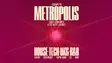 Escape To Metropolis: House, Tech, UK Garage & R&B - Every Saturday thumbnail