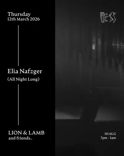 Lion & Lamb and Friends with Elia Nafzger (All Night Long) - EDM event at The Lion and Lamb in London