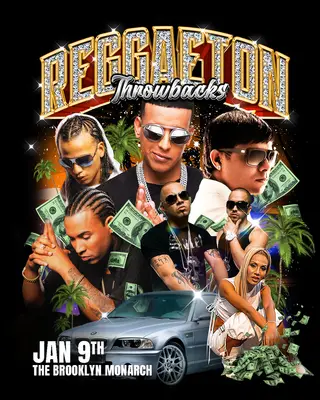 Reggaeton Throwbacks → FREE RSVP at The Brooklyn Monarch