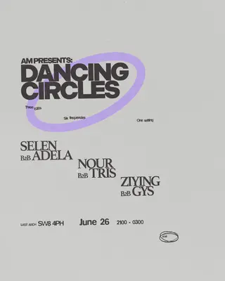 AM presents: Dancing Circles at Last Arch