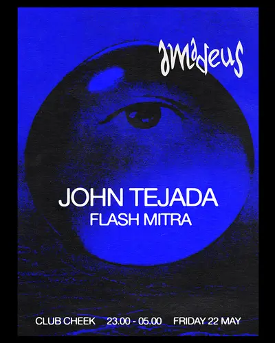 Amadeus presents: John Tejada - EDM event at Club Cheek in London