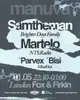 Manuva: Samtheman, Martelo, Parvex & Bisi