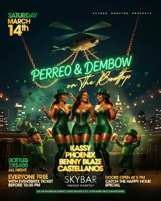 Perreo & Dembow on the Rooftop – St. Patty Weekend Party at Skybar Rooftop at Skybar Rooftop and Lounge Perreo & Dembow on the Rooftop – St. Patty Weekend Party at Skybar Rooftop at Skybar Rooftop and Lounge