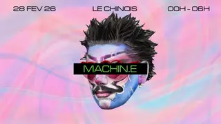 MACHIN.E at Le Chinois