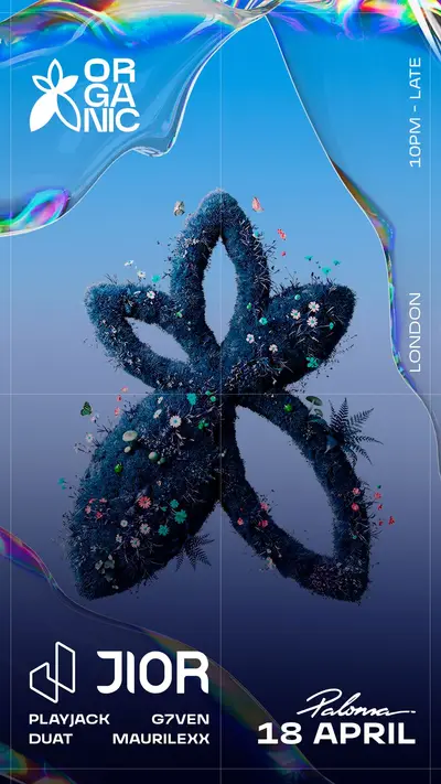 Organic: Jior and Guests - EDM event at Paloma in London