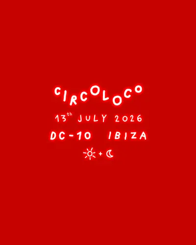 CircoLoco Ibiza - Week 12 CircoLoco Ibiza - Week 12 - EDM event at DC-10 in Ibiza