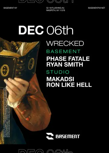 WRECKED: Phase Fatale / Makadsi / Ron Like Hell / Ryan Smith at BASEMENT WRECKED: Phase Fatale / Makadsi / Ron Like Hell / Ryan Smith at BASEMENT