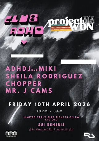 Club.ADHD x Project WON at Sui Generis Club.ADHD x Project WON at Sui Generis