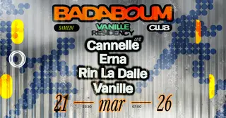 Club — Vanille Residency: Cannelle (live), Erna, Rin La Dalle at Badaboum