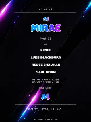 MIRAE at Society Leeds
