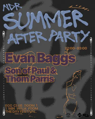 NDR SUMMER AFTER PARTY W/ Evan Baggs - EDM event at Egg London in London