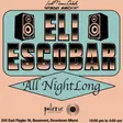 Eli Escobar All Night Long thumbnail Eli Escobar All Night Long thumbnail