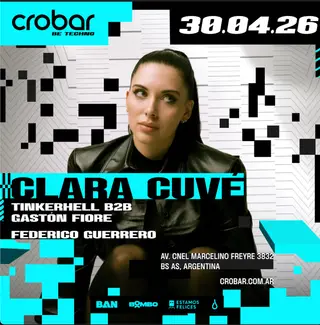 Crobar Be Techno Pres.: Clara Cuvé at Crobar - Buenos Aires