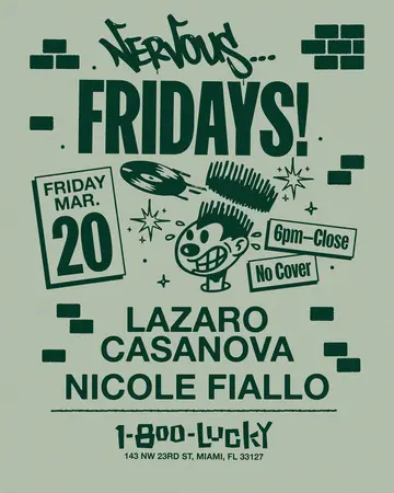 Nervous Fridays! Lazaro Casanova, Nicole Fiallo at 1-800-Lucky Nervous Fridays! Lazaro Casanova, Nicole Fiallo at 1-800-Lucky