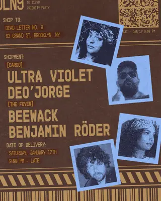 Ultra Violet, Deo'jorge, beewack, Benjamin Röder - Dead Letter No.9 at Cargo @ Dead Letter No. 9