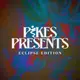 PIKES PRESENTS : ECLIPSE EDITION