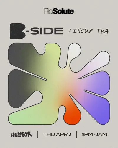 ReSolute presents: B-Side ReSolute presents: B-Side - EDM event at H0L0 in New York