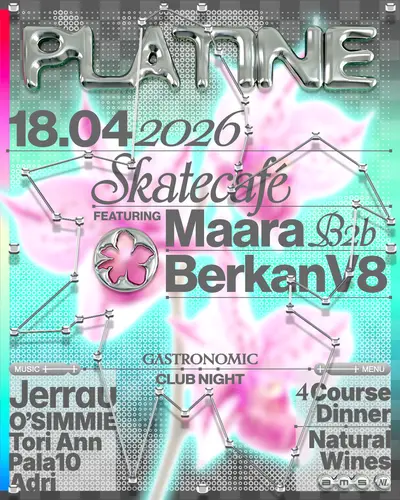PLATINE presents: Maara B2B Berkan V8, Jerrau, O'SIMMIE, TORI ANN, PALA10, Adri - EDM event at Skatecafe in Amsterdam