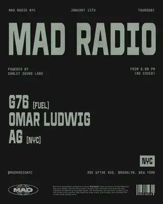 G76, Omar Ludwig, AG[nyc] at MAD Radio NYC