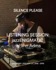 LISTENING SESSION: jazzENIGMATIC with Jhn Adms (VINYL) thumbnail