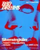 BAD DREAMS: SILVERWINGKILLER, Twenty One Children & Mogan