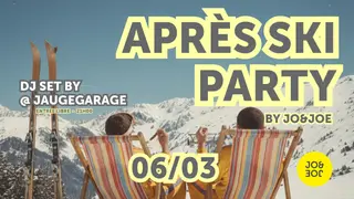 After Ski Party at Jo&joe Paris Nation