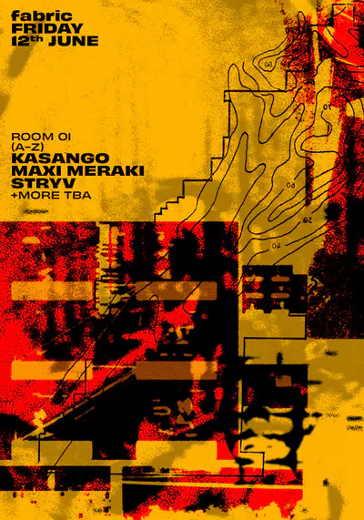 Kasango, Maxi Meraki, Stryv + more tba - EDM event at fabric in London