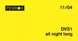 DVS1 - all night long thumbnail DVS1 - all night long thumbnail