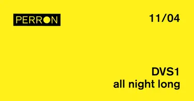 DVS1 - all night long - EDM event at Perron in Rotterdam
