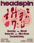 Headspin: Bunney, Ruby SD, Dockett Eddy – Paris – Feb 13, 2026 EDM news from EDMDanceDirectory.com