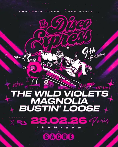 Sacré présente: The Disco Express 9th Birthday in Paris Sacré présente: The Disco Express 9th Birthday in Paris - EDM event at Sacré in Barcelona