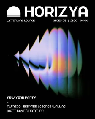HORIZYA: New Year Party at Water Lane Lounge at TBA - Water Lane Lounge, Bishops Stortford