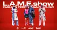 Berlin Fashion Week L.A.M.E.show thumbnail