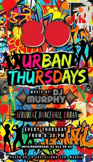URBAN THURSDAYS at 80 Grados URBAN THURSDAYS at 80 Grados