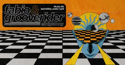 Fabio & Grooverider (All Night Long) Fabio & Grooverider (All Night Long) - EDM event at The Jazz Cafe in London