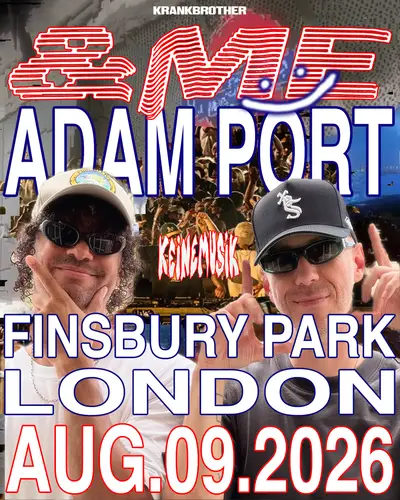 krankbrother presents: Adam Port + &ME - EDM event at Finsbury Park in London