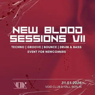 New Blood Sessions VII at Void Club