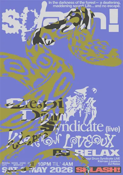 splash!: Crespi Drum Syndicate (live), Kiernan Laveaux, DJ Relax - EDM event at Bossa Nova Civic Club in New York