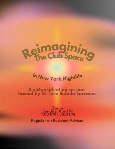 Reimagining The Club Space in NYC Nightlife - EDM event at TBA - Virtually on Zoom in New York City