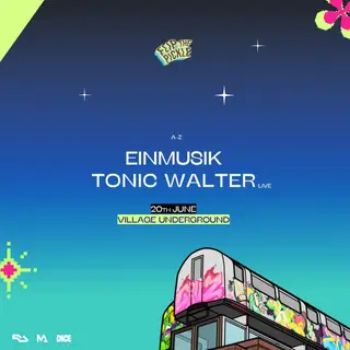 Flip the Pickle: Tonic Walter, Einmusik at Village Underground