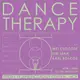 Dance Therapy with DJs Karl Roscoe, Kim Lana & Wes Cutloose
