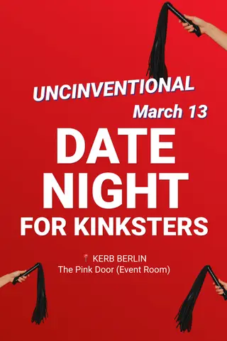Unconventional Date Night for Kinksters at TBA - Event Room at KERB BERLIN