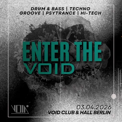 Enter the Void #77 with Upzet, Honschu Lee, Mathias Birnbaun, Ektoside Enter the Void #77 with Upzet, Honschu Lee, Mathias Birnbaun, Ektoside - EDM event at Void Club in Berlin